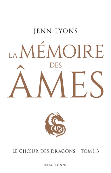 Picture of Le Choeur des dragons, T3 : La Mémoire des âmes