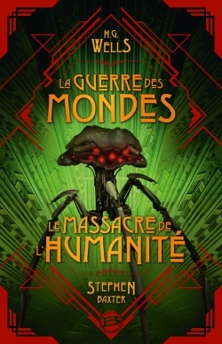Image de La Guerre des Mondes suivi du Massacre de l'Humanité