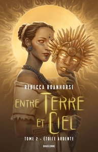 Image de Entre terre et ciel, T2 : Étoile ardente