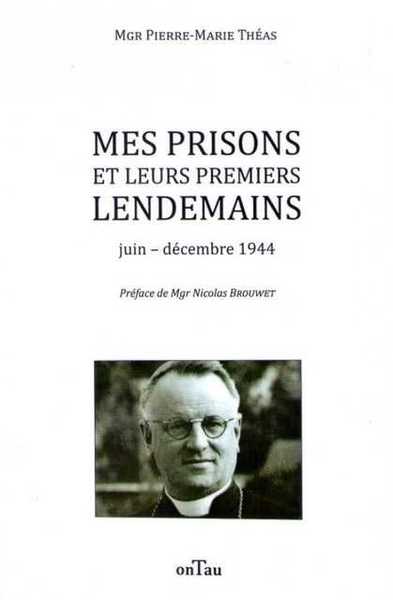 Image de Mes prisons et leurs premiers lendemains