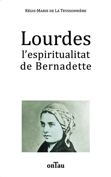 Image de Lourdes l’espiritualitat de Bernadette