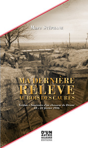 Image de MA DERNIÈRE RELÈVE AU BOIS DES CAURES
