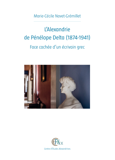 Image de L’Alexandrie de Pénélope Delta (1874-1941)