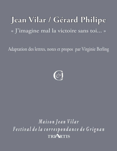Picture of Jean Vilar / Gérard Philippe, correspondance