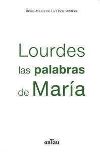 Image de Lourdes las palabras de María
