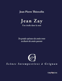Image de Jean Zay, Une étoile dans la nuit