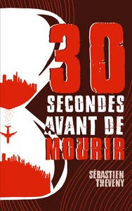 Image de Trente Secondes avant de Mourir