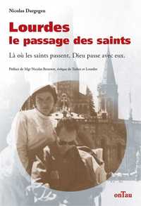 Image de Lourdes, le passage des saints