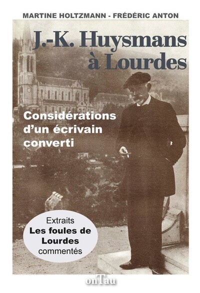 Image de J.-K. Huysmans à Lourdes