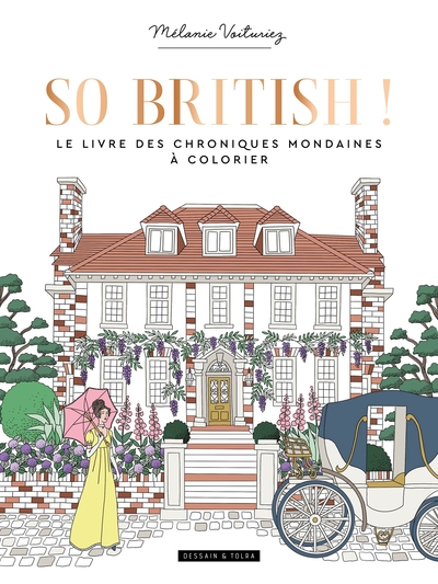 Image de So British ! Le livre des chroniques mondaines à colorier