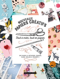 Image de Nouveaux papiers créatifs - Tout à créer, tout en papier