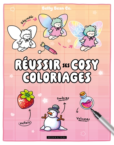 Picture of Réussir ses cosy coloriages - Belly Bean - Dégradés, ombres, reflets, volumes