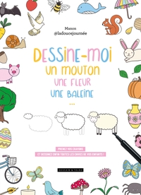 Picture of Dessine-moi un mouton, une fleur, une baleine...
