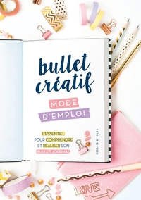Picture of Bullet créatif, mode d'emploi