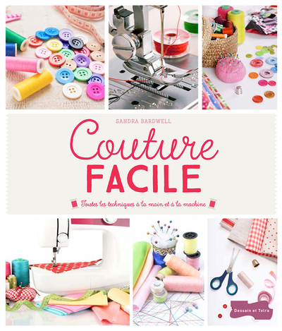 Image de Couture facile - Toutes les techniques à la main et à la machine