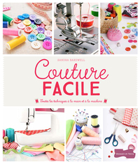 Image de Couture facile - Toutes les techniques à la main et à la machine