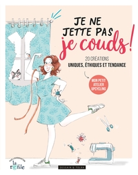 Image de Je ne jette pas, je couds !