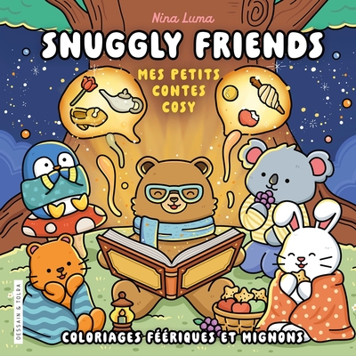 Picture of Snuggly Friends - Mes petits contes cosy - Nina Luma - Coloriages féériques et mignons -Cosy colo