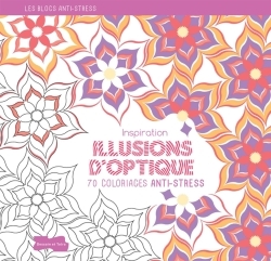 Image de Inspiration Illusions d'optique, 70 coloriages anti-stress