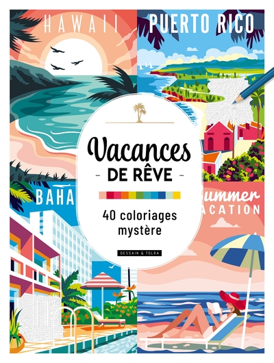 Picture of Vacances de rêve - 40 coloriages mystère