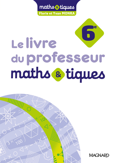 Picture of Maths et tiques 6e (2025) - Livre du professeur