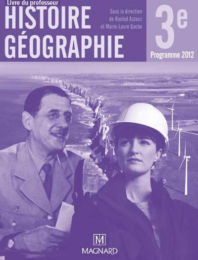 Image de Histoire Géographie 3e (2012) - Livre du professeur