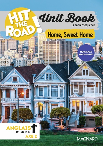 Image de Unit Book Hit the Road Anglais 1re (2026) Home, Sweet Home - Cahier séquence (Axe 2)