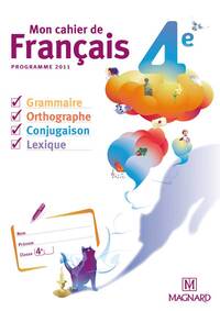 Image de Mon cahier de Français 4e (2011) - Cahier élève