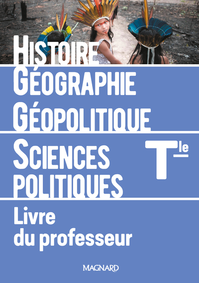 Picture of Histoire-Géographie, Géopolitique et Sciences Politiques Tle (2020) - Livre du professeur