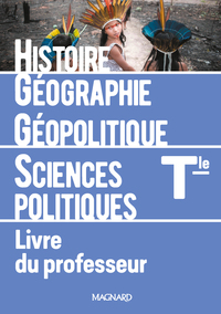 Picture of Histoire-Géographie, Géopolitique et Sciences Politiques Tle (2020) - Livre du professeur