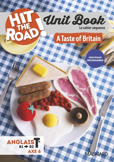 Image de Unit Book Hit the Road Anglais Tle (2026) A Taste of Britain - Cahier séquence (Axe 6)