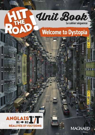 Picture of Unit Book Hit the Road Anglais 1re/Tle (2025) Welcome to Dystopia - Cahier séquence (Fictions et réalités)