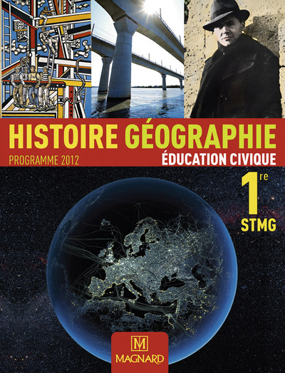 Picture of Histoire Géographie Education civique 1re STMG (2012) - Manuel élève