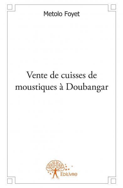 Image de Vente de cuisses de moustiques à doubangar