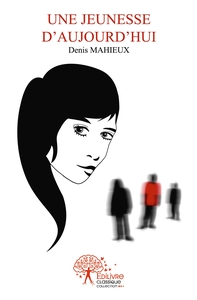 Image de Une jeunesse d'aujourd'hui