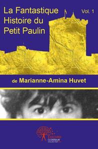 Image de La fantastique histoire du petit paulin