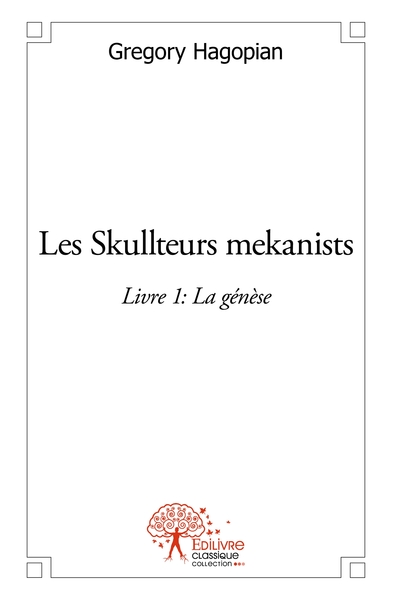 Image de Les Skullteurs mekanists - Tome 1