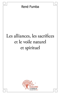 Picture of Les alliances, les sacrifices et le voile nature et spirituel