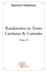 Image de Randonnées en Terres Catalanes & Comtales