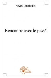 Image de Rencontre avec le passé