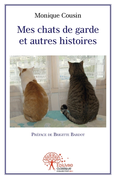 Image de Mes chats de garde et autres histoires