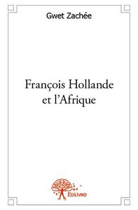 Image de François hollande et l'afrique