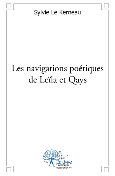 Picture of Les navigations poétiques de Leïla et Qays