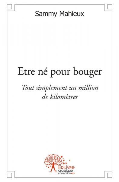 Image de Etre né pour bouger