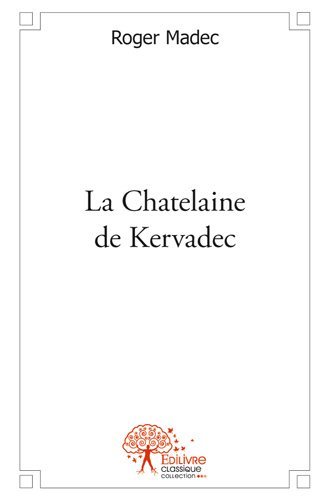 Image de La chatelaine de kervadec