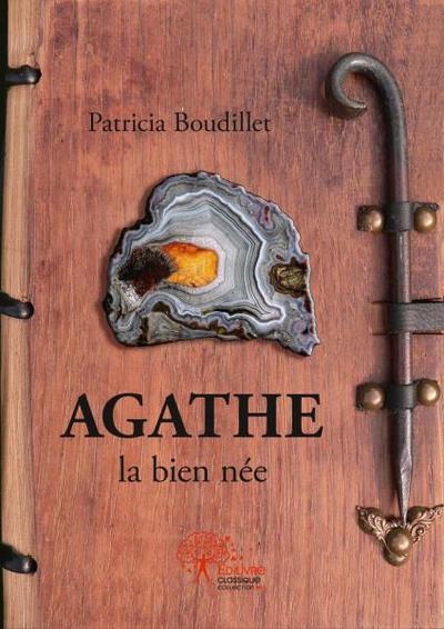 Image de Agathe la bien née