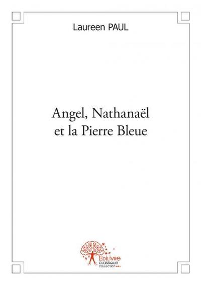Image de Angel, nathanaël et la pierre bleue