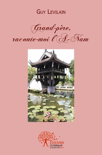 Image de Grand père raconte moi l'a nam