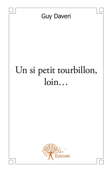 Image de Un si petit tourbillon, loin...