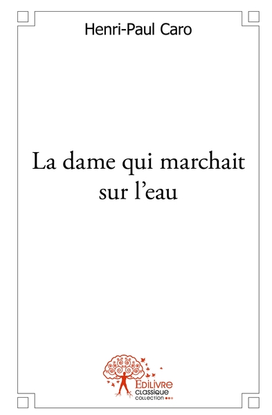 Image de La dame qui marchait sur l'eau